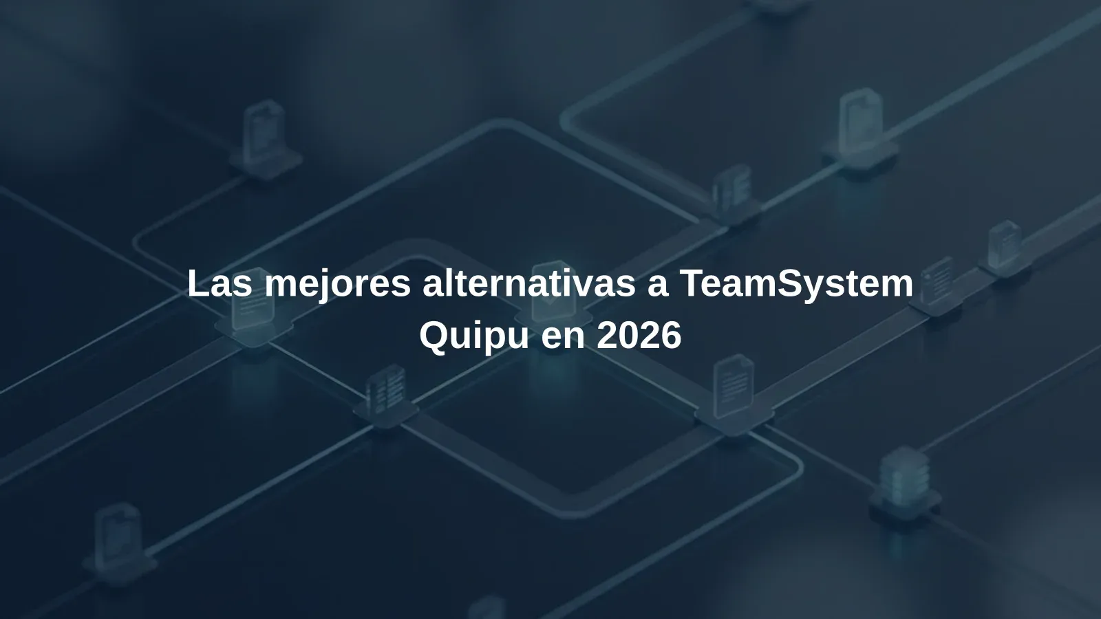 Las mejores alternativas a TeamSystem Quipu en 2026