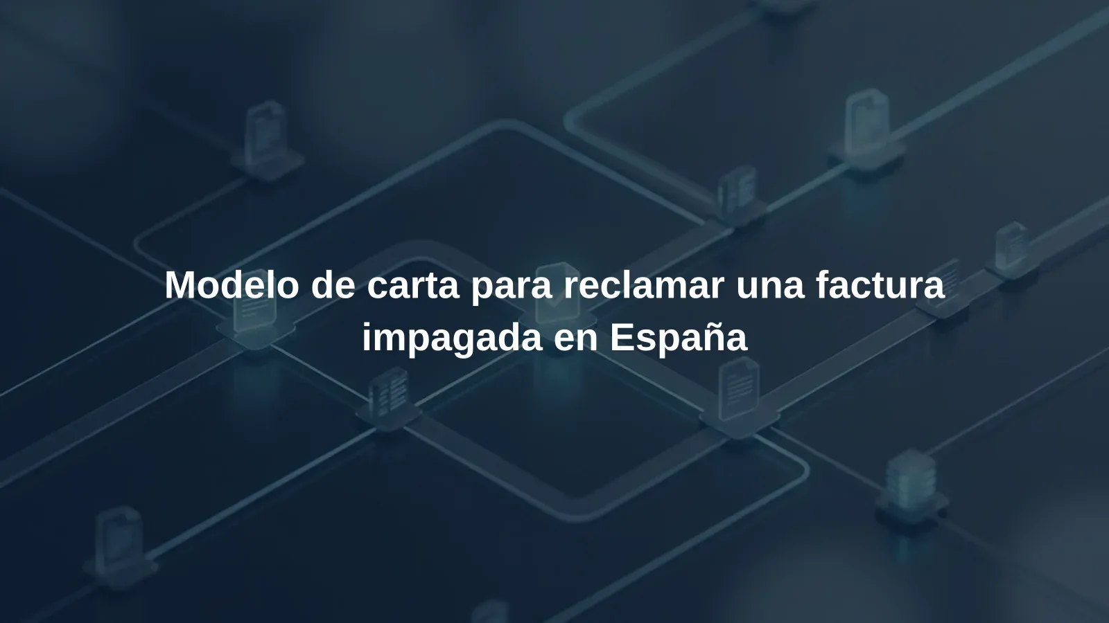 Modelo de carta para reclamar una factura impagada en España