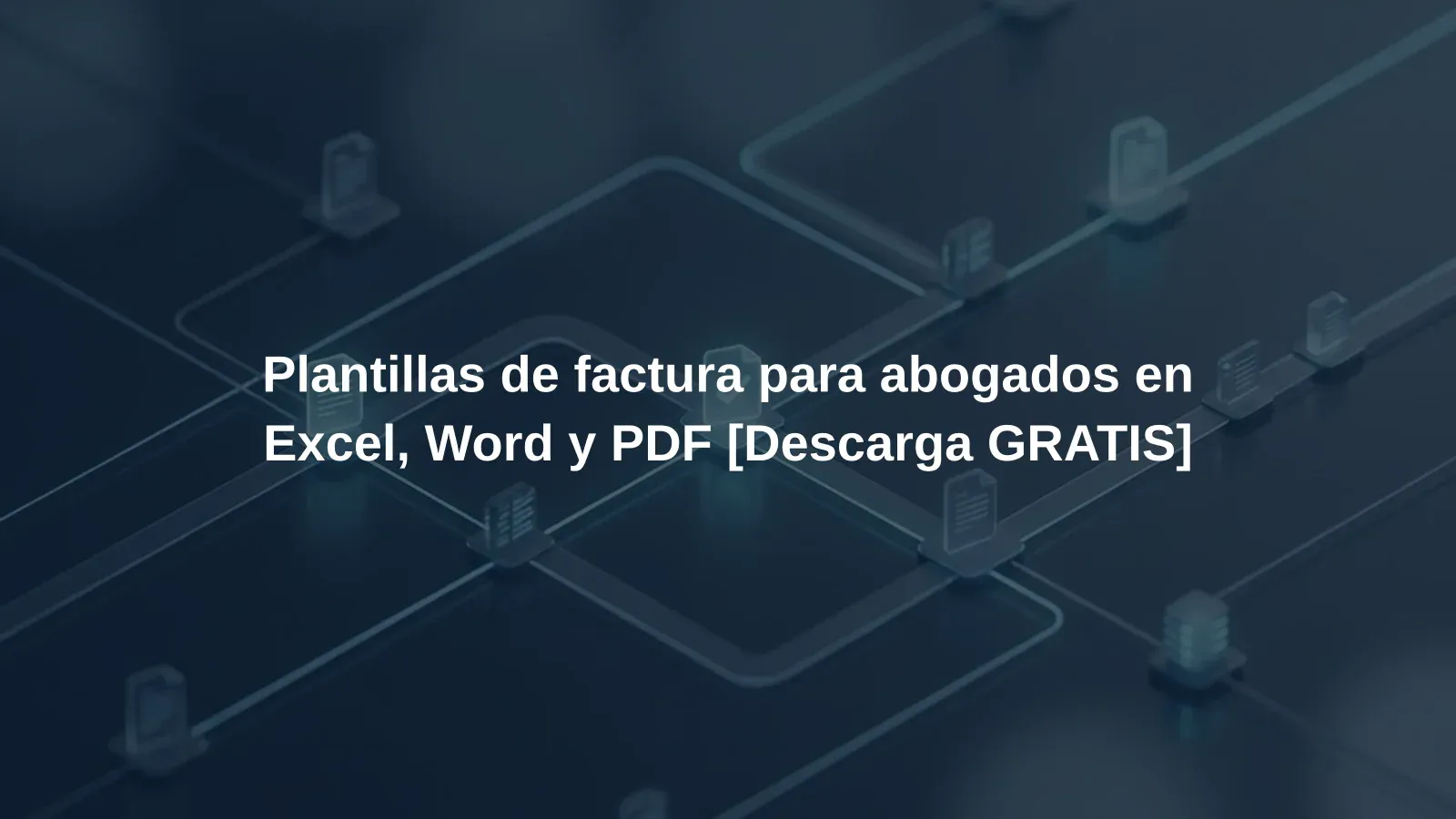 Plantillas de factura para abogados en Excel, Word y PDF [Descarga GRATIS]